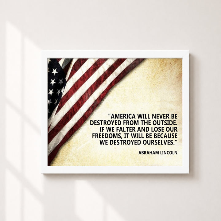 Abraham Lincoln Quote America Will Never Be Destroyed Patriotic Wall Art
