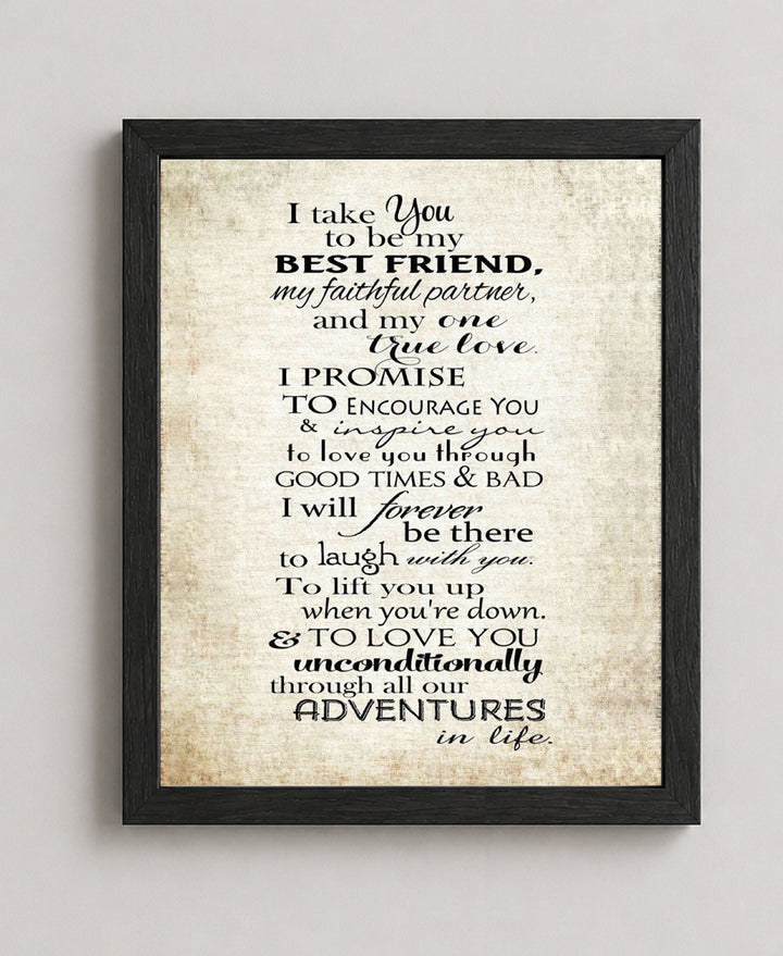 I Take You to Be my Best Friend Inspirational Wall Art