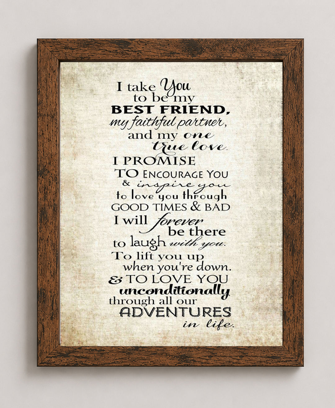 I Take You to Be my Best Friend Inspirational Wall Art