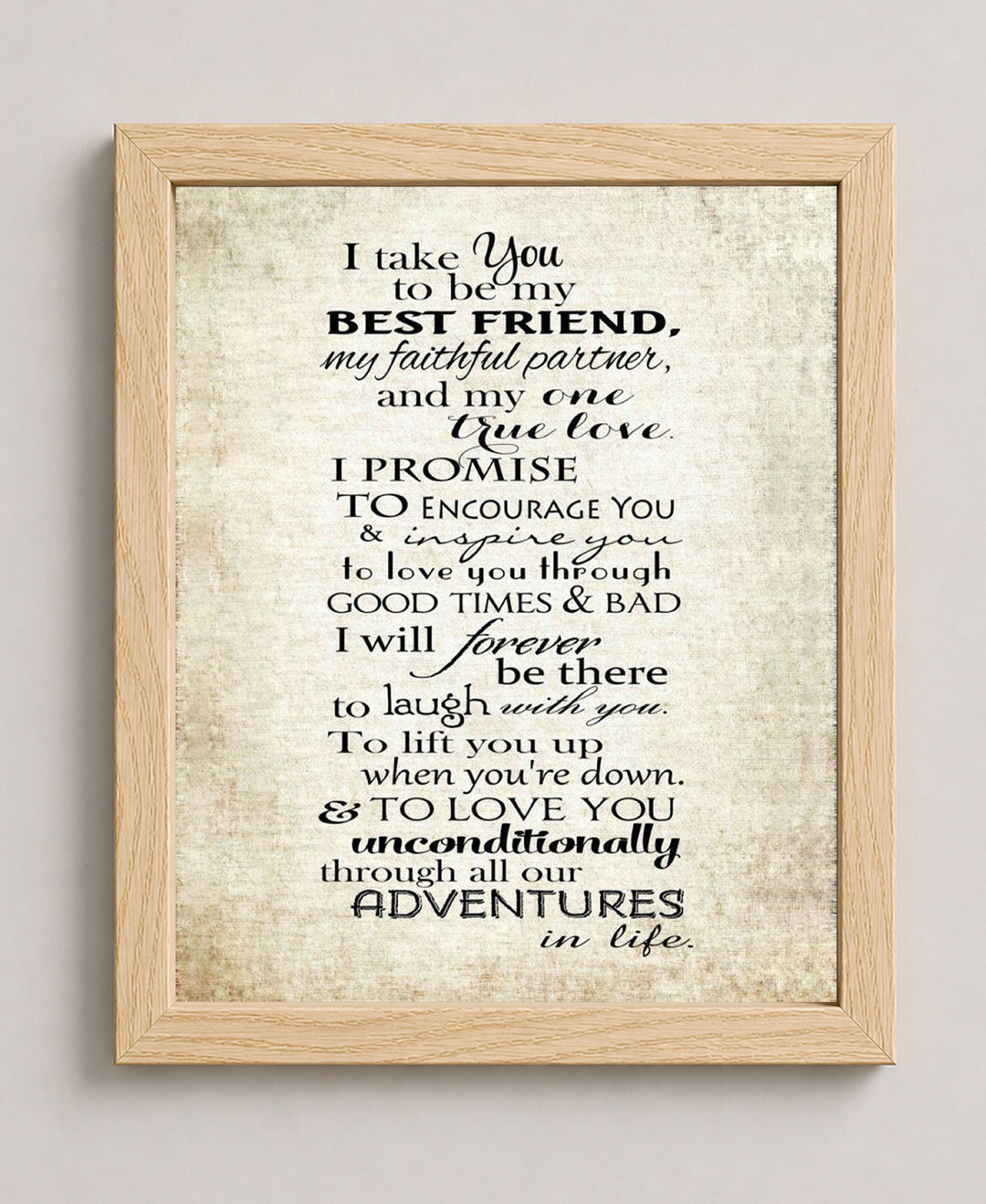 I Take You to Be my Best Friend Inspirational Wall Art