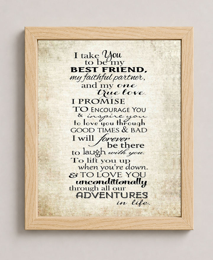 I Take You to Be my Best Friend Inspirational Wall Art