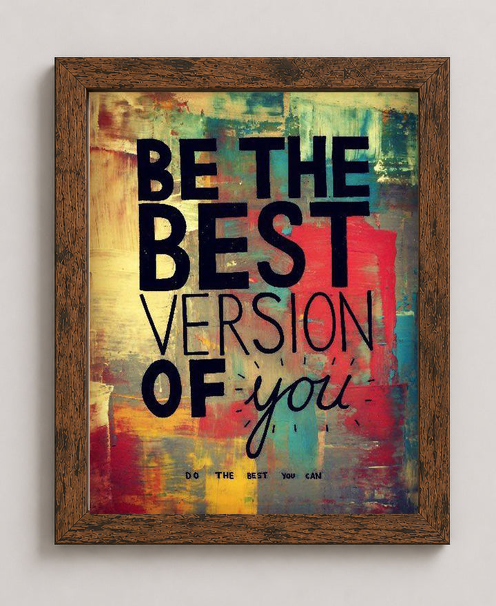Be the Best Version of You Inspirational Wall Art