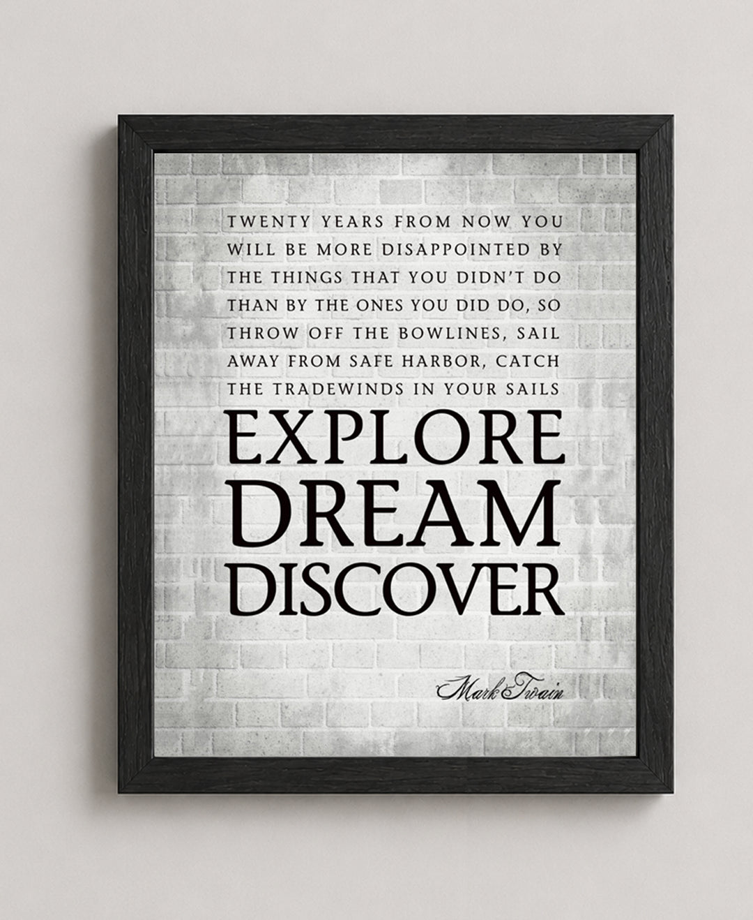 Mark Twain Explore Dream Discover Inspirational Wall Art