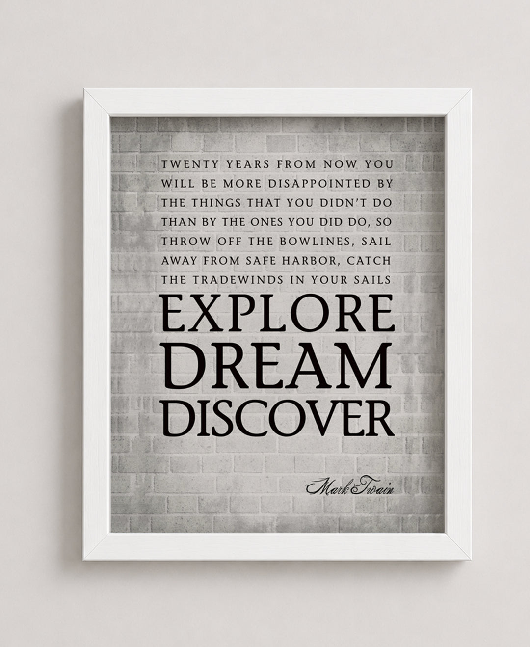 Mark Twain Explore Dream Discover Inspirational Wall Art