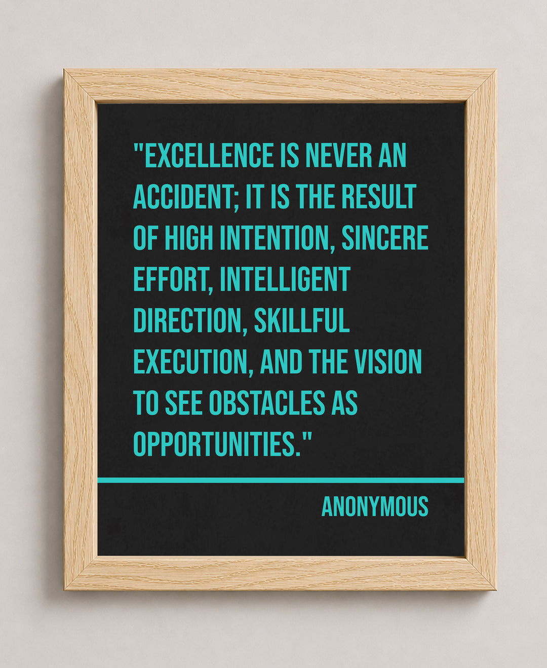 Excellence Is Never an Accident Inspirational Wall Art