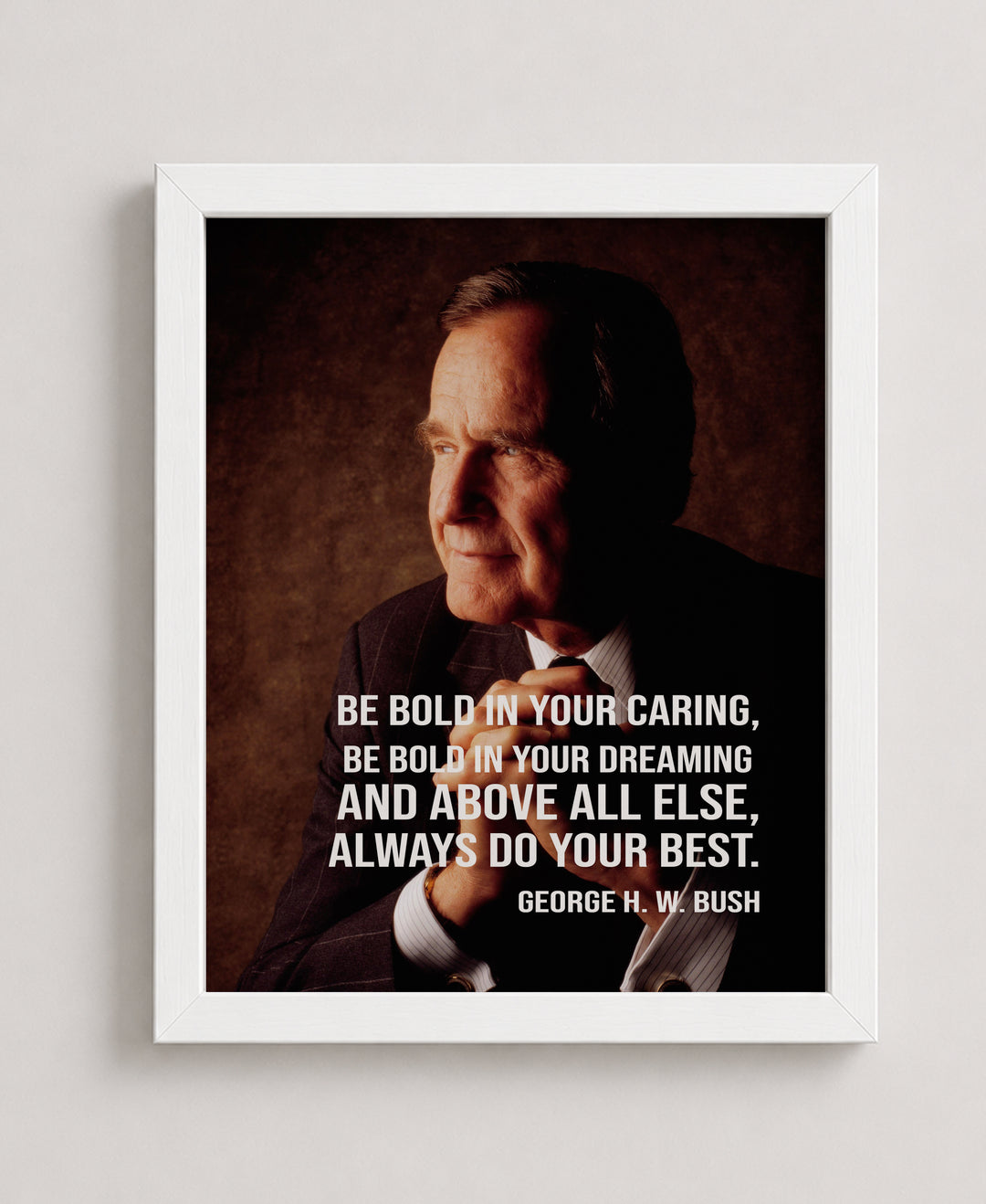 Always Do Best George Bush Inspirational Wall Art