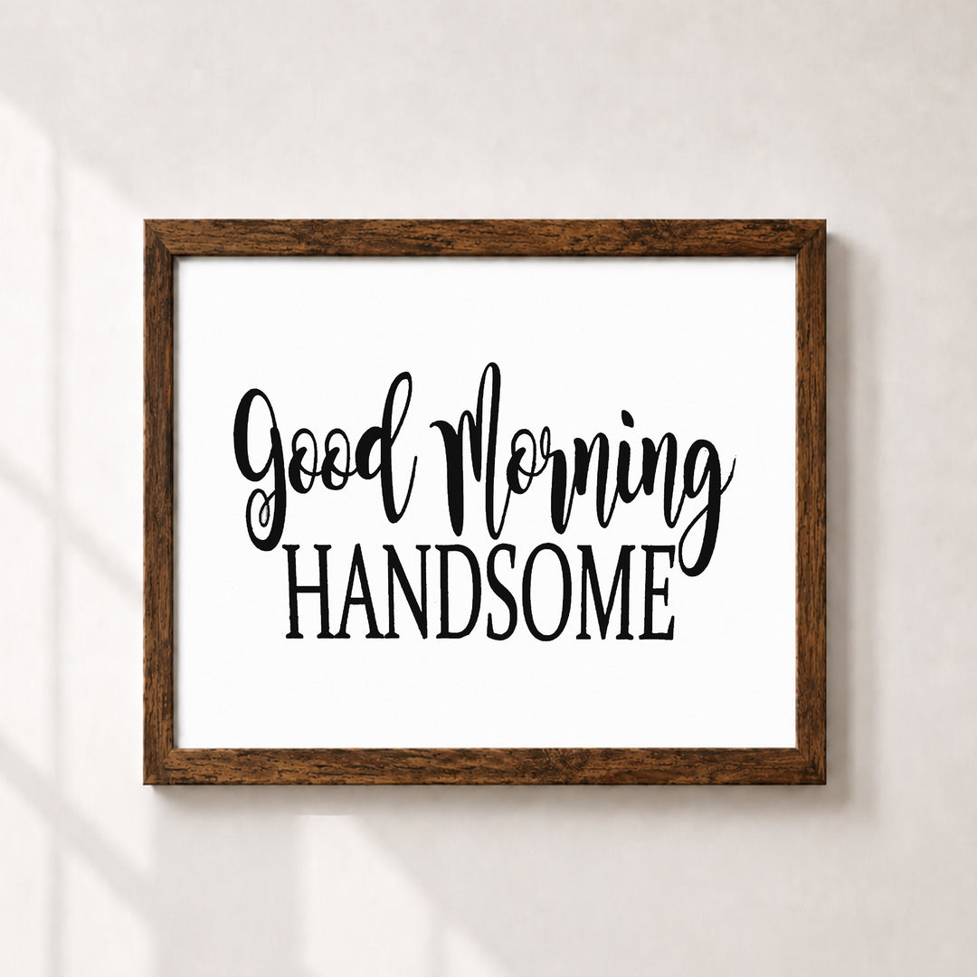 Hello Gorgeous Good Morning Handsome Inspirational Wall Art