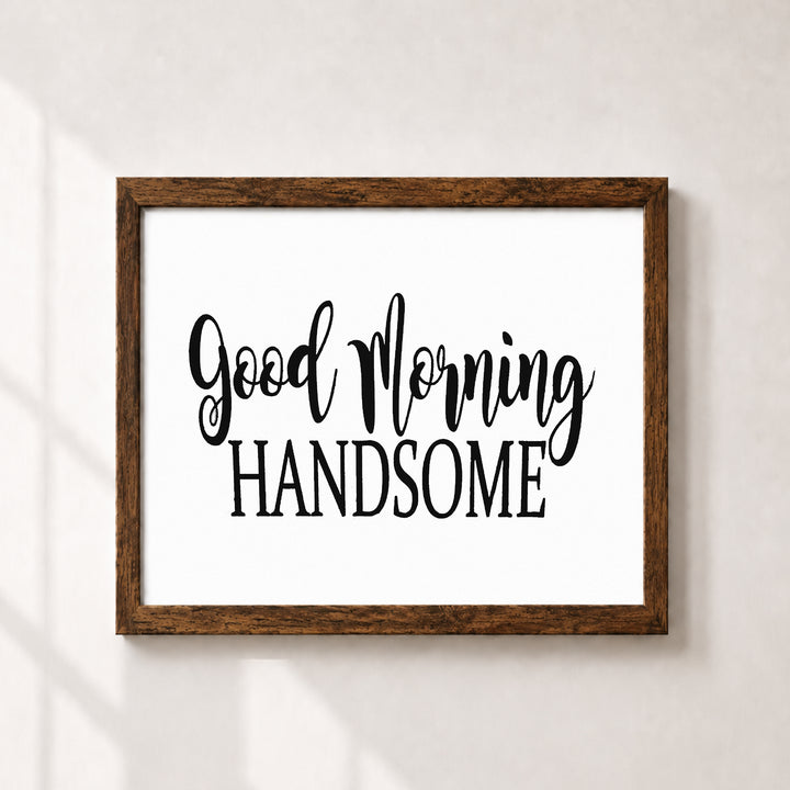 Hello Gorgeous Good Morning Handsome Inspirational Wall Art