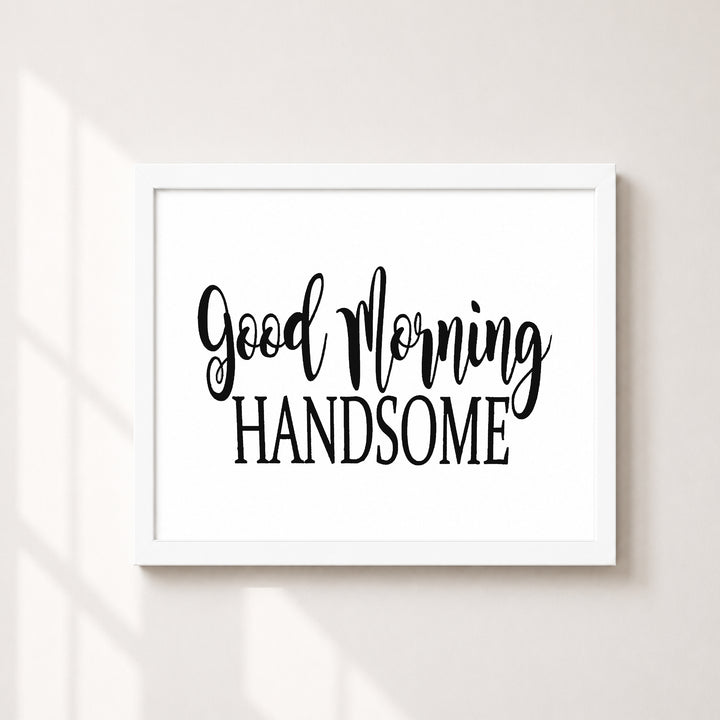 Hello Gorgeous Good Morning Handsome Inspirational Wall Art