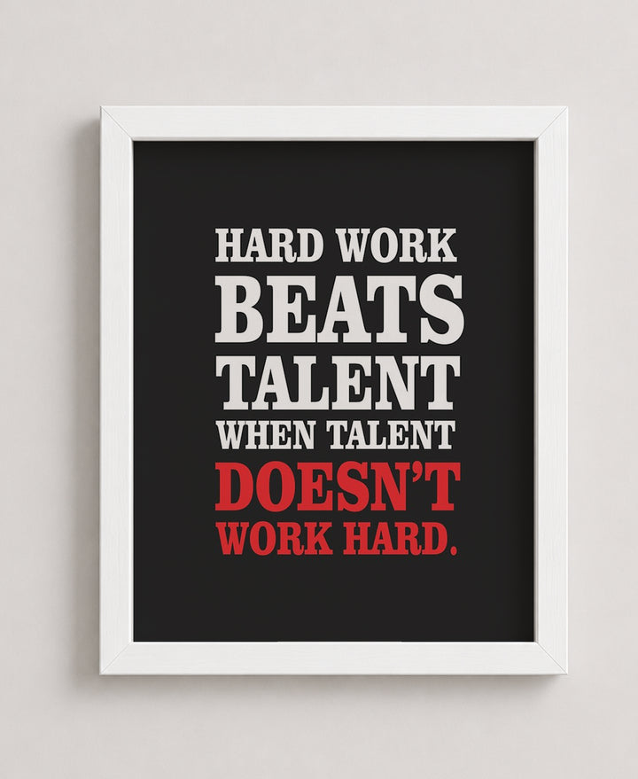 Hard Work Beats Talent Motivational Wall Art