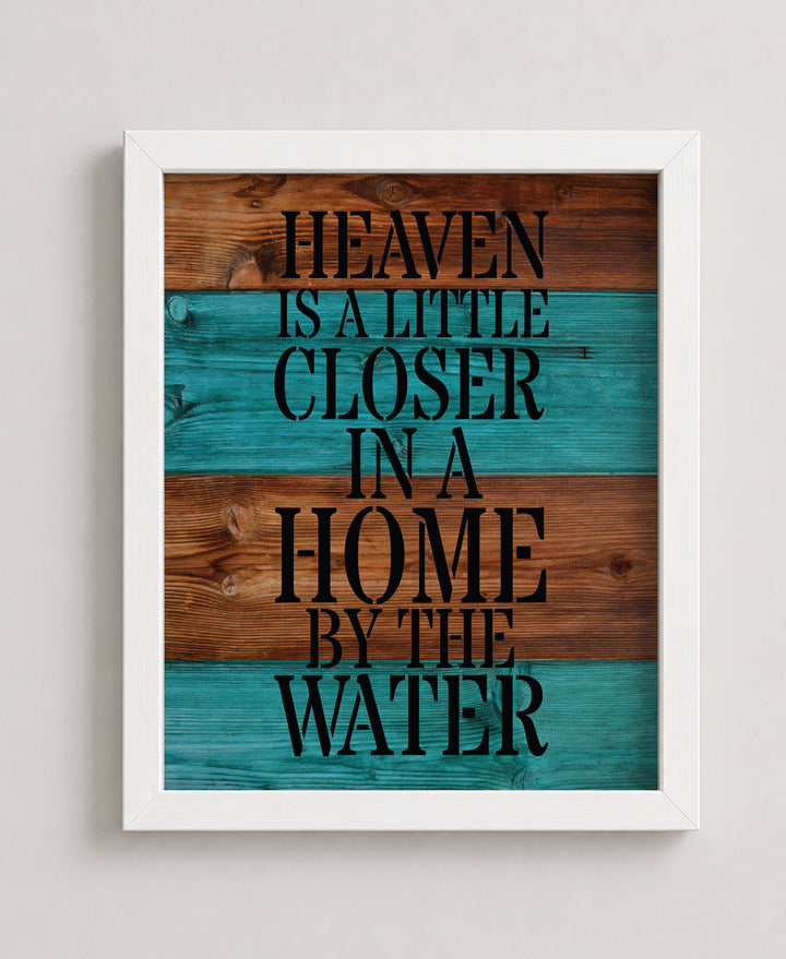 Heaven Is a Little Closer Lake Inspirational Wall Art