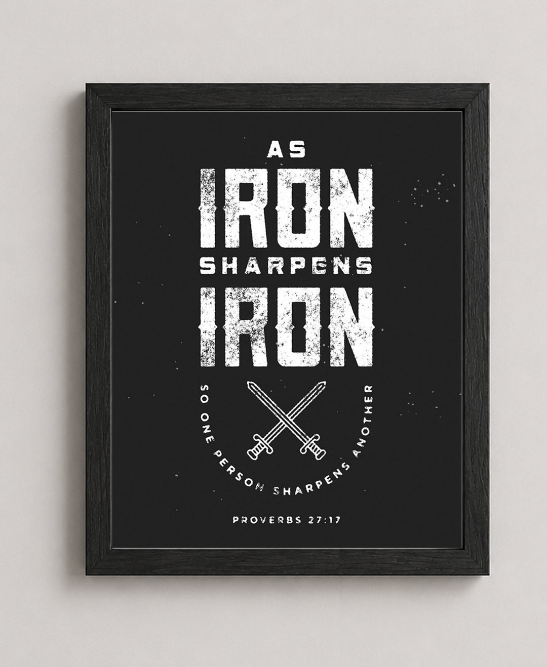 Iron Sharpens Iron Christian Bible Verse Verse Wall Art