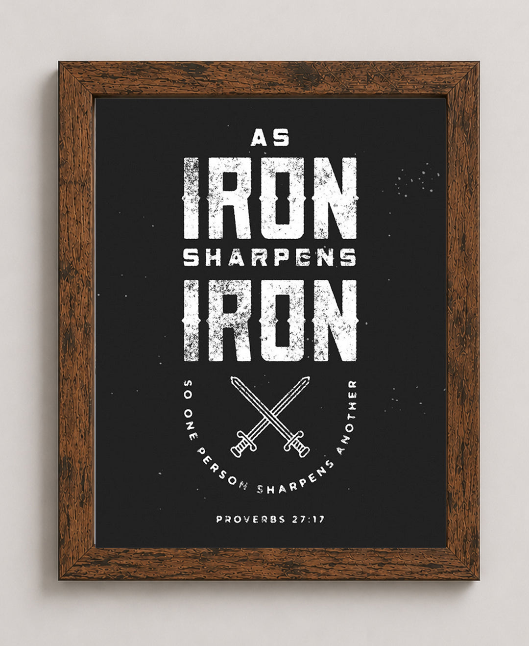 Iron Sharpens Iron Christian Bible Verse Verse Wall Art