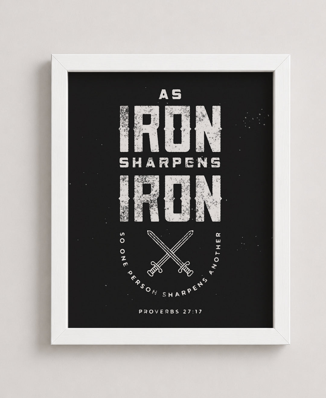 Iron Sharpens Iron Christian Bible Verse Verse Wall Art