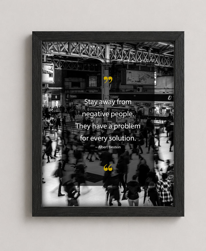 Stay Away From Negative People Albert Einstein Inspirational Wall Art