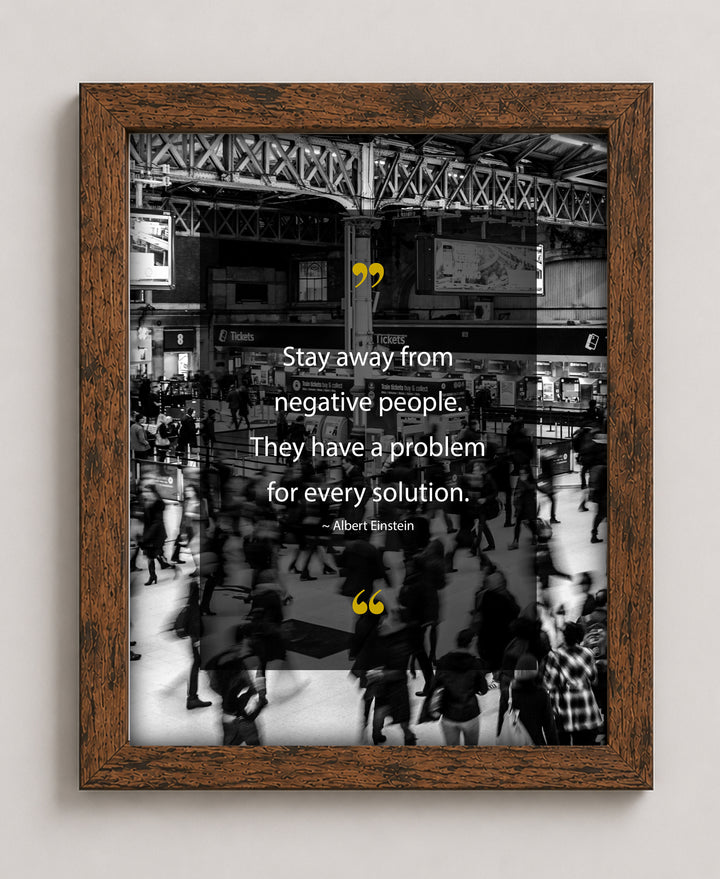 Stay Away From Negative People Albert Einstein Inspirational Wall Art