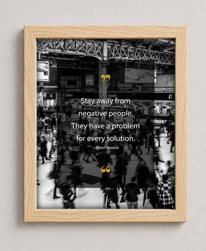Stay Away From Negative People Albert Einstein Inspirational Wall Art