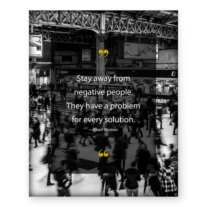 Stay Away From Negative People Albert Einstein Inspirational Wall Art