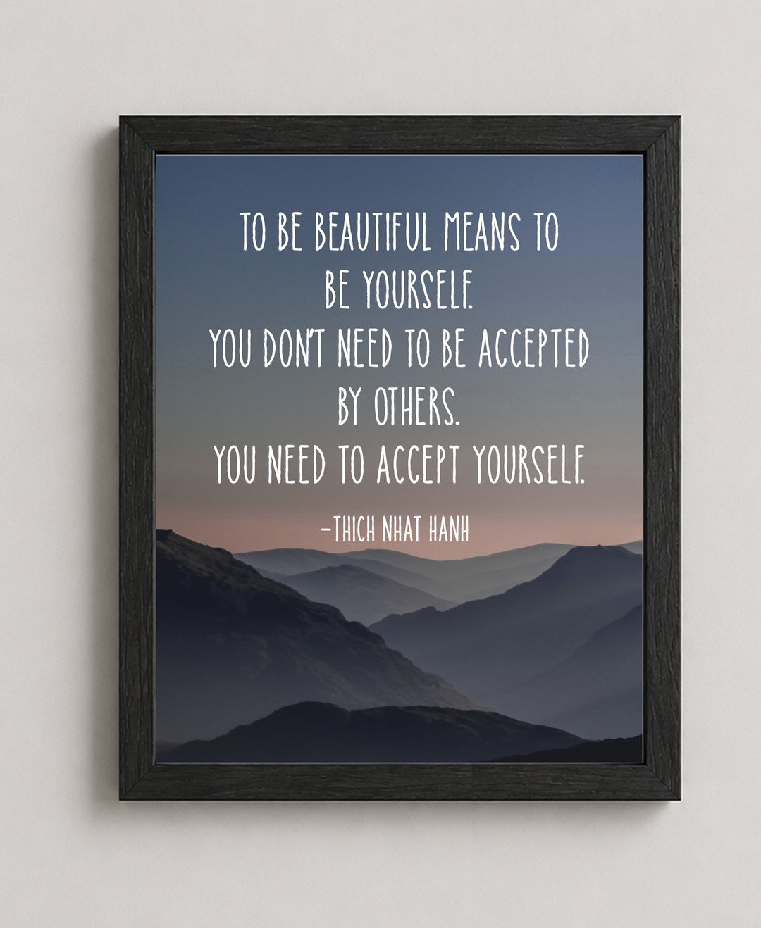 Thich Nhat Hanh Quote Mountain Inspirational Wall Art