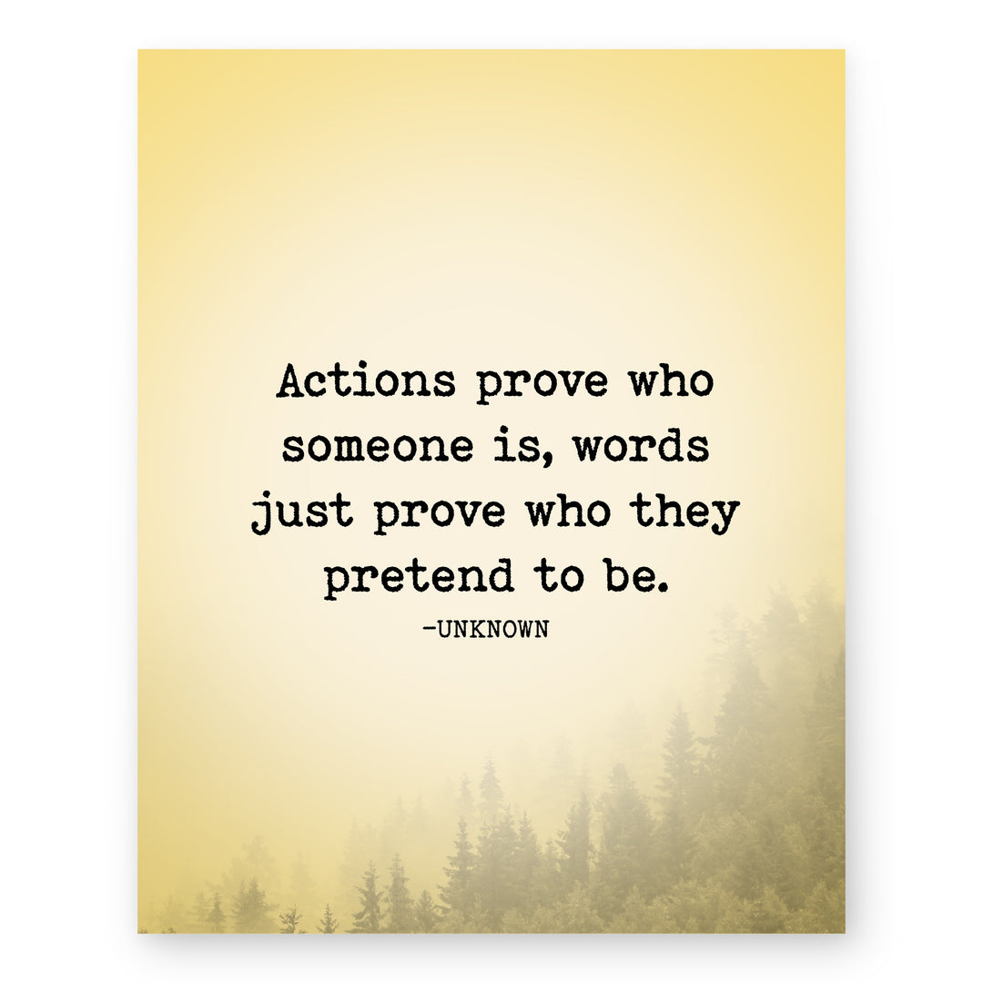 Actions Prove Who Someone Is Inspirational Wall Art