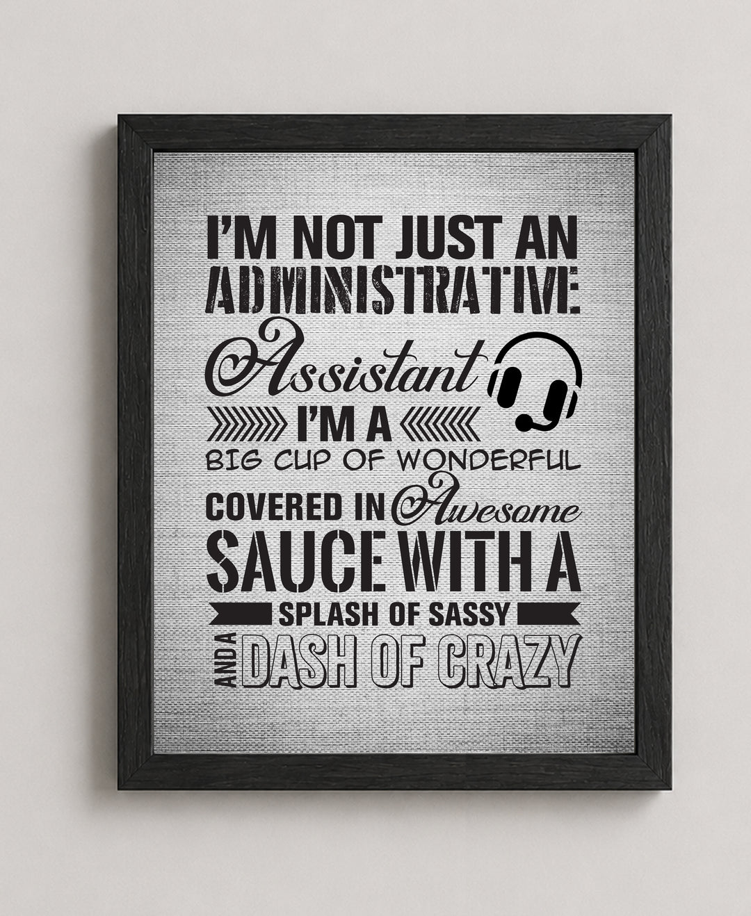 Not an Administrative Assistant Inspirational Wall Art