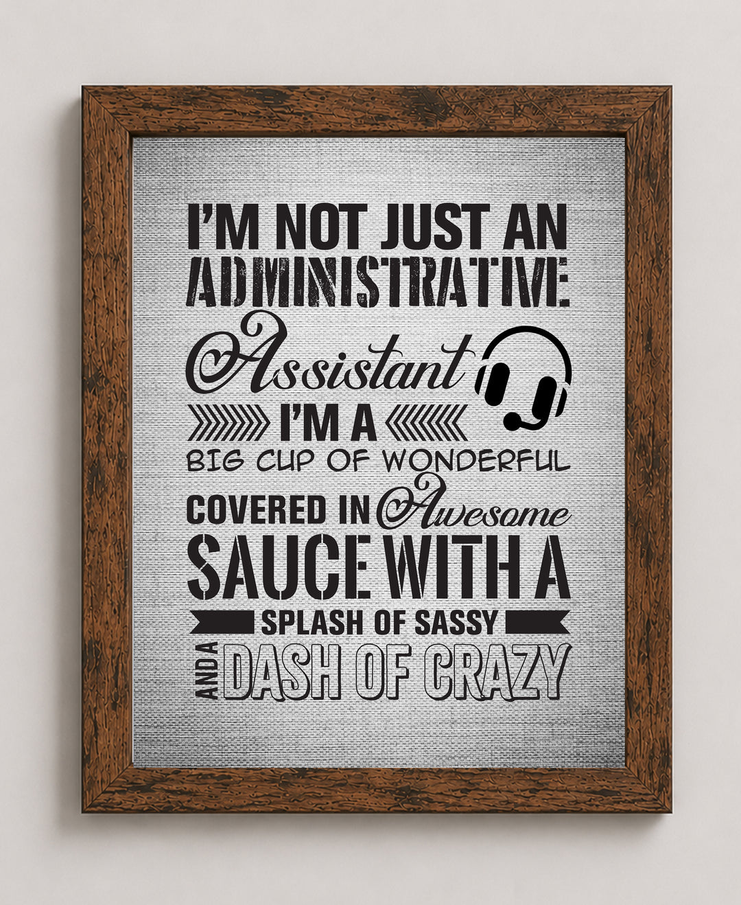 Not an Administrative Assistant Inspirational Wall Art