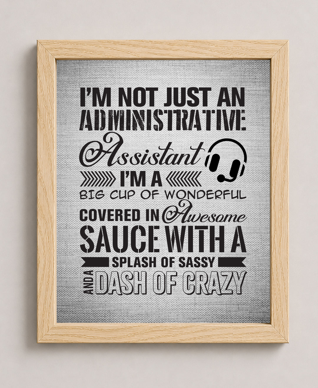 Not an Administrative Assistant Inspirational Wall Art