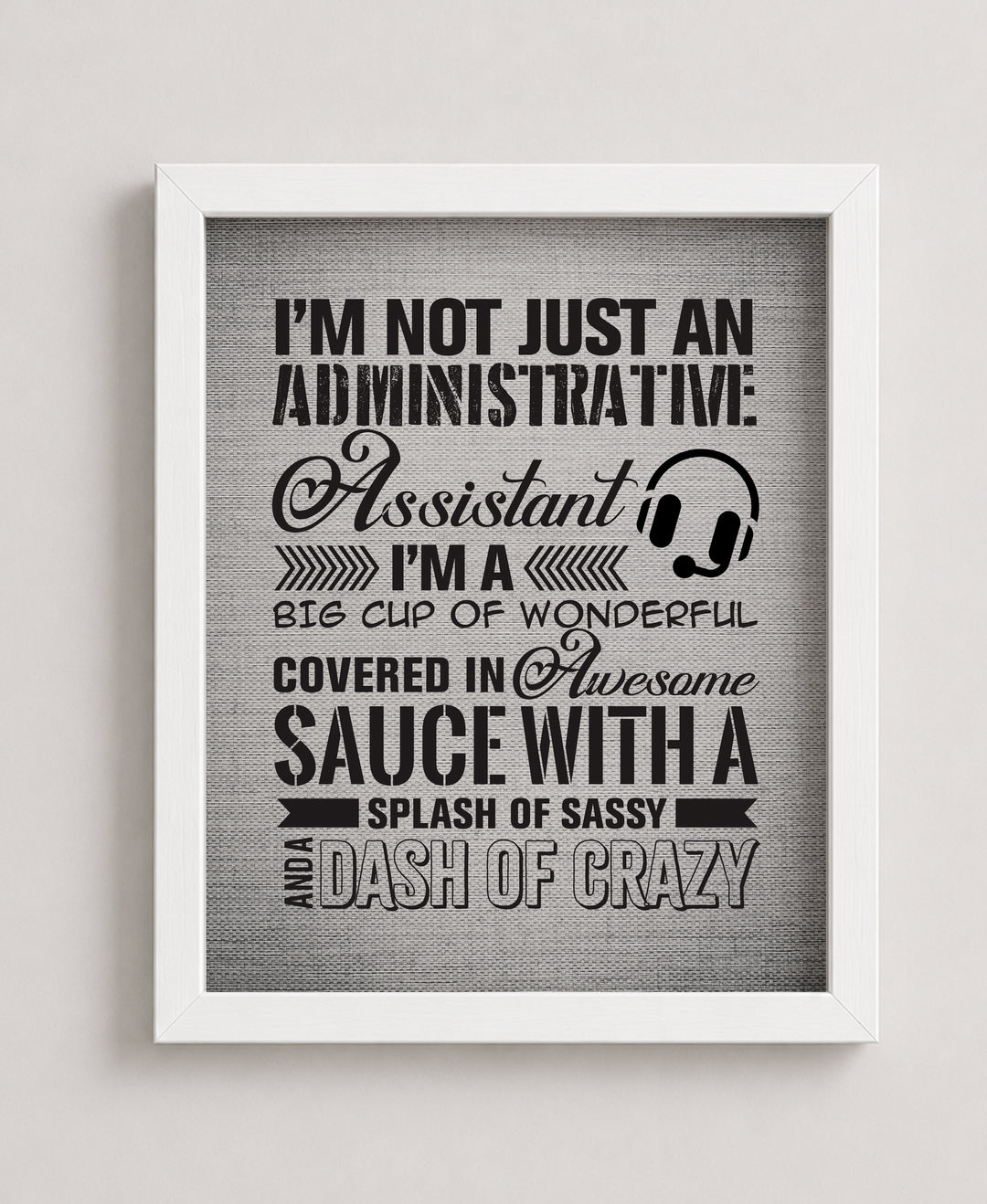 Not an Administrative Assistant Inspirational Wall Art