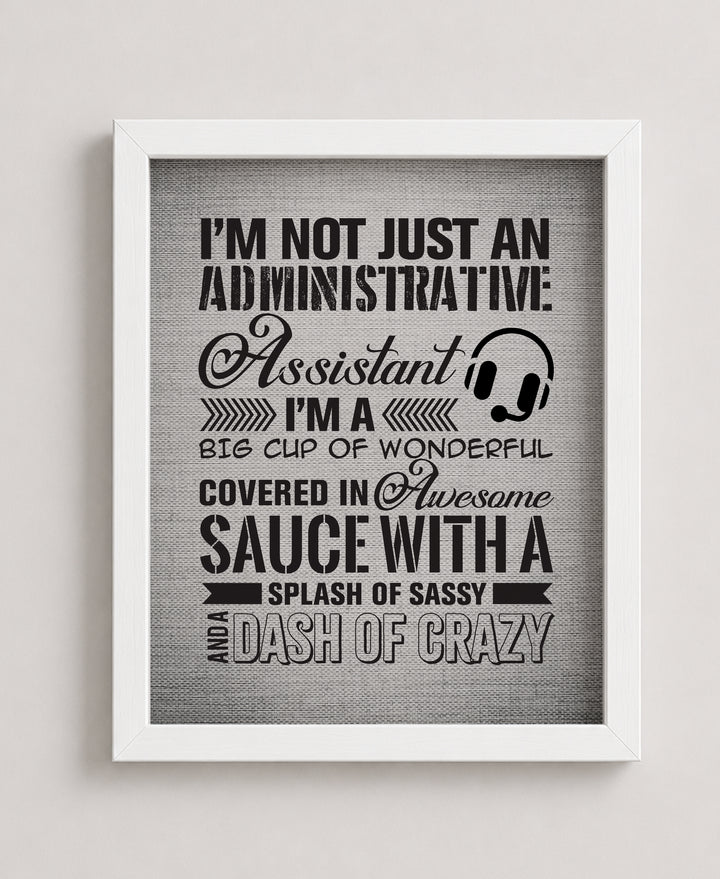 Not an Administrative Assistant Inspirational Wall Art