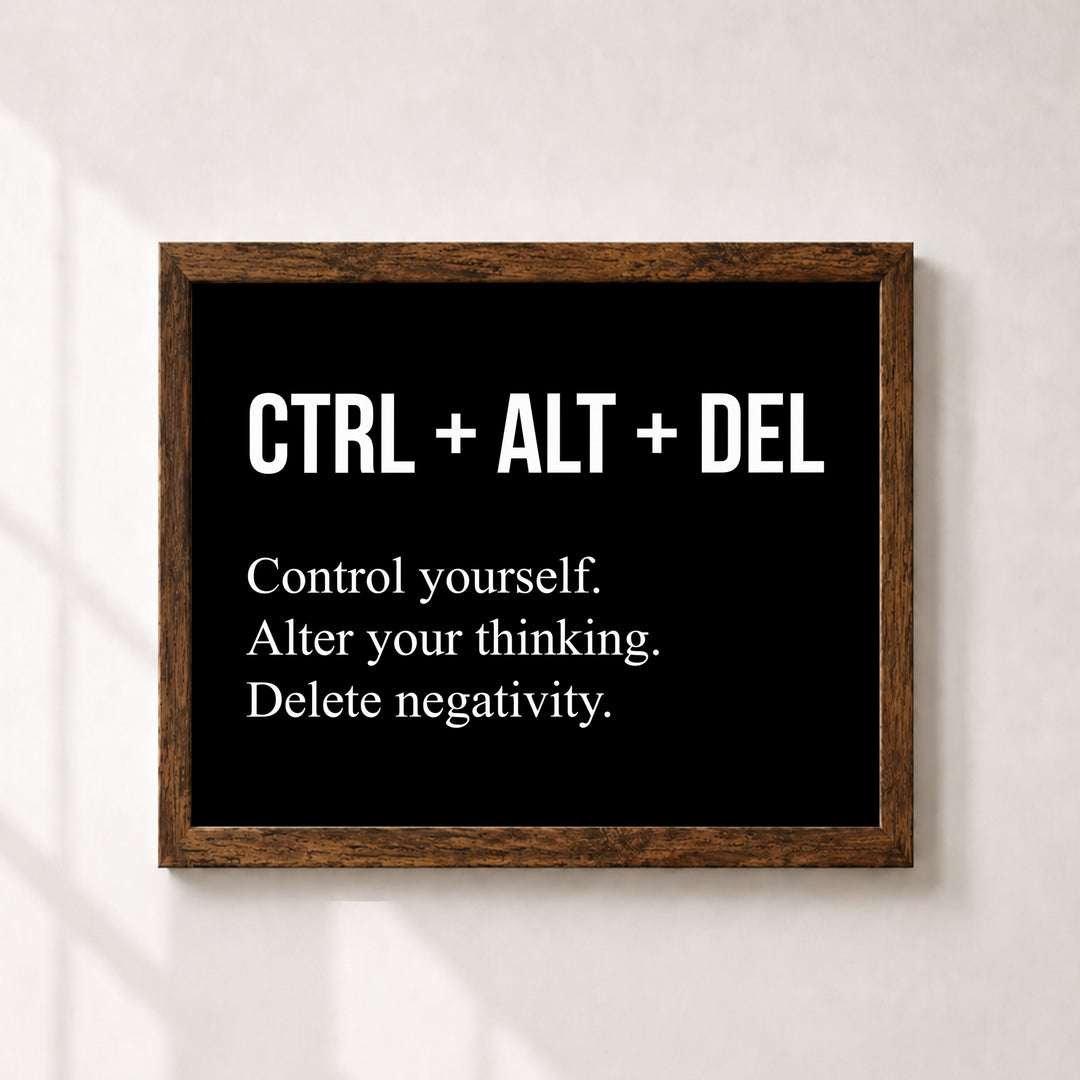 CTRL ALT DEL Inspirational Wall Art