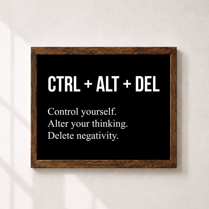 CTRL ALT DEL Inspirational Wall Art