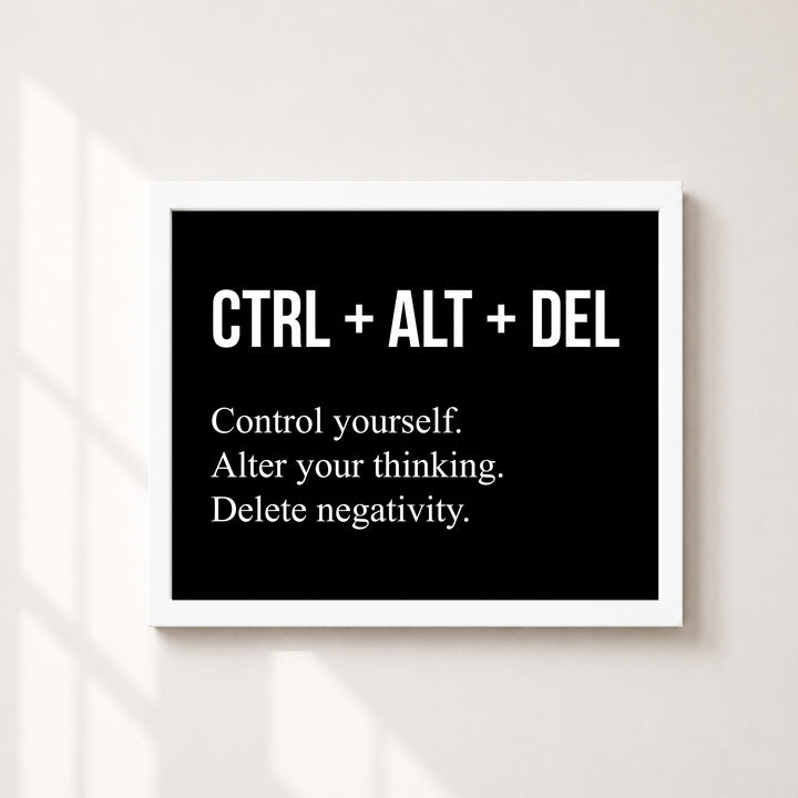 CTRL ALT DEL Inspirational Wall Art