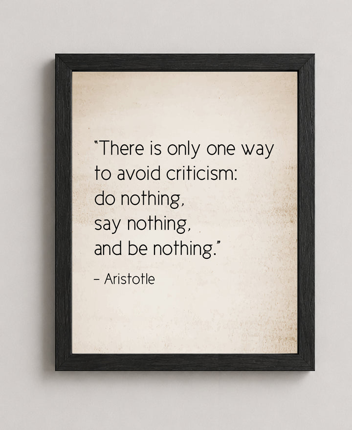 To Avoid Criticism Do Nothing Aristotle Quote Vintage Inspirational Wall Art