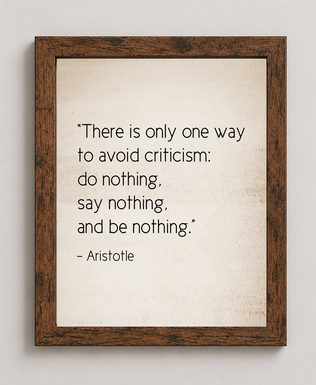To Avoid Criticism Do Nothing Aristotle Quote Vintage Inspirational Wall Art