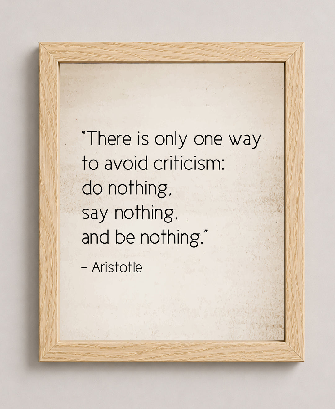 To Avoid Criticism Do Nothing Aristotle Quote Vintage Inspirational Wall Art