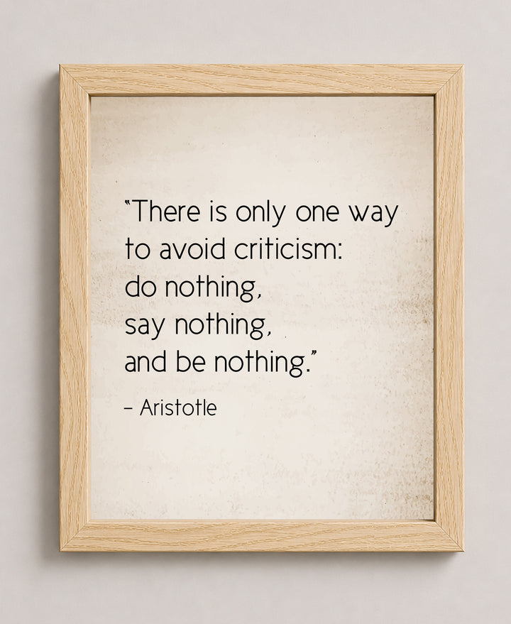 To Avoid Criticism Do Nothing Aristotle Quote Vintage Inspirational Wall Art
