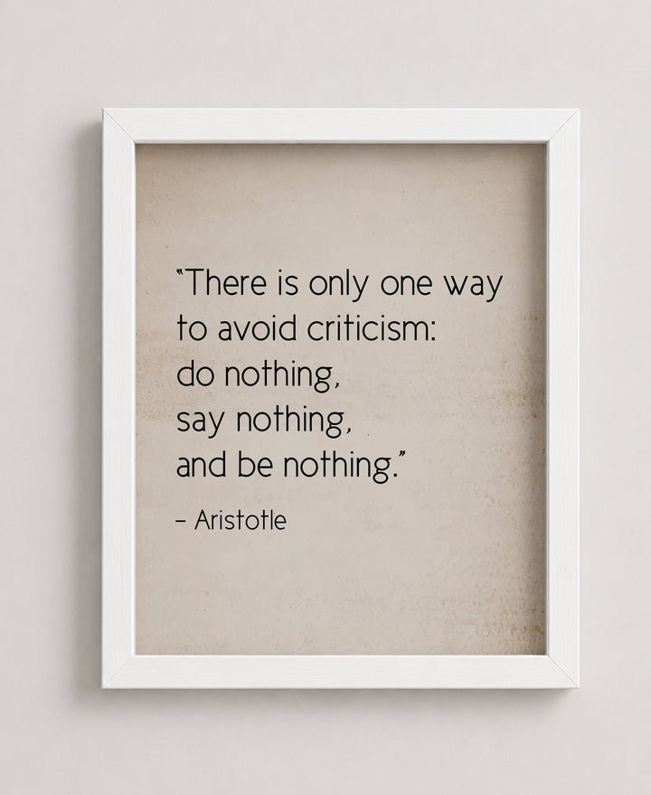 To Avoid Criticism Do Nothing Aristotle Quote Vintage Inspirational Wall Art