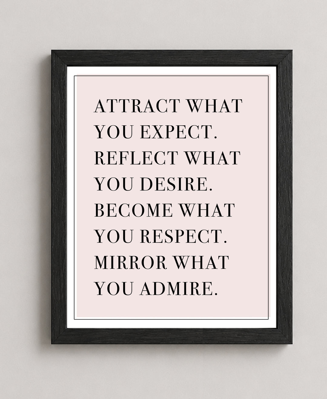 Attract What You Expect Inspirational Wall Art