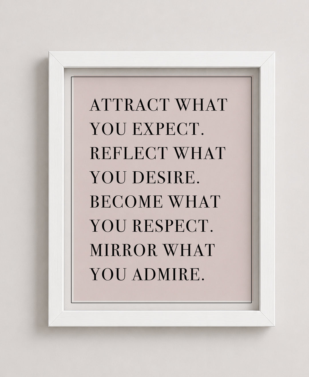 Attract What You Expect Inspirational Wall Art