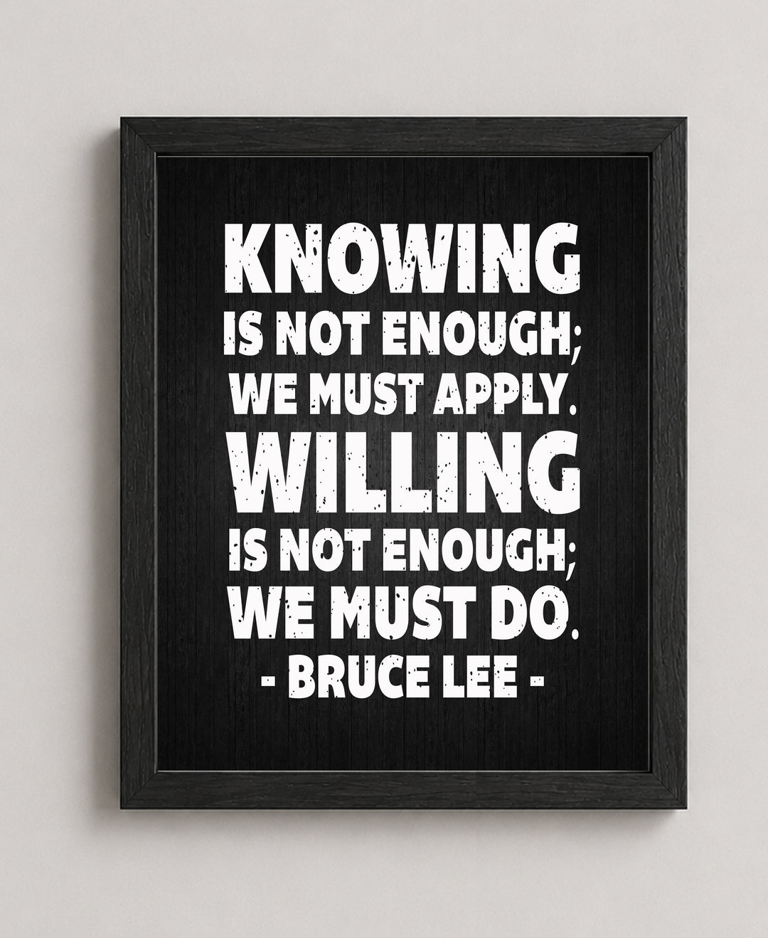 Willing Is Not Enough Inspirational Wall Art
