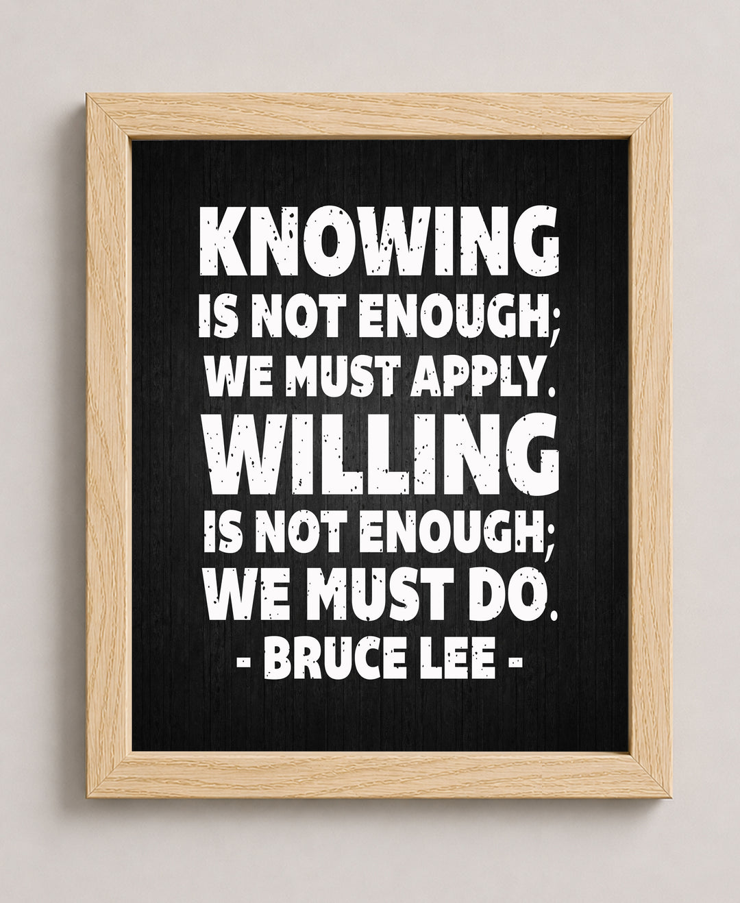 Willing Is Not Enough Inspirational Wall Art