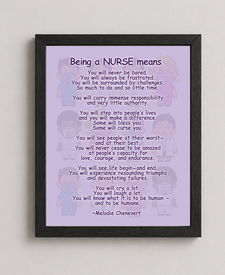 Being A Nurse Means Inspirational Wall Art