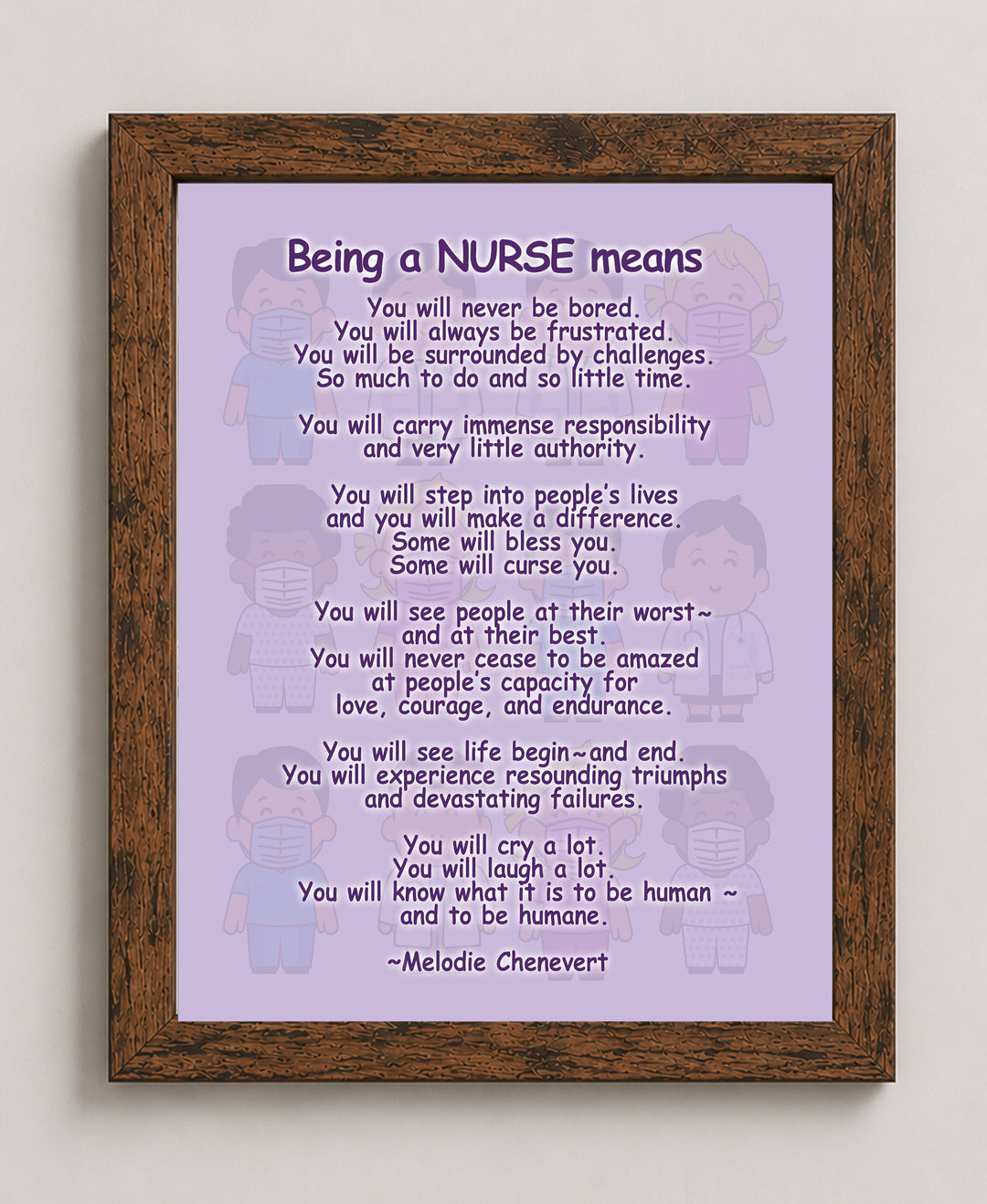 Being A Nurse Means Inspirational Wall Art