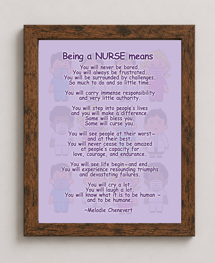 Being A Nurse Means Inspirational Wall Art