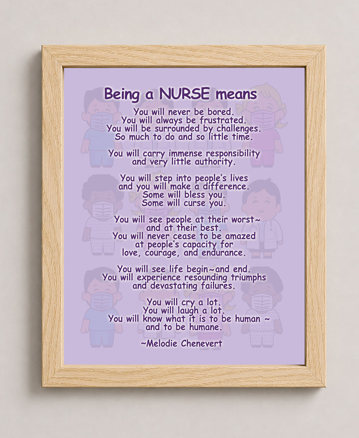 Being A Nurse Means Inspirational Wall Art