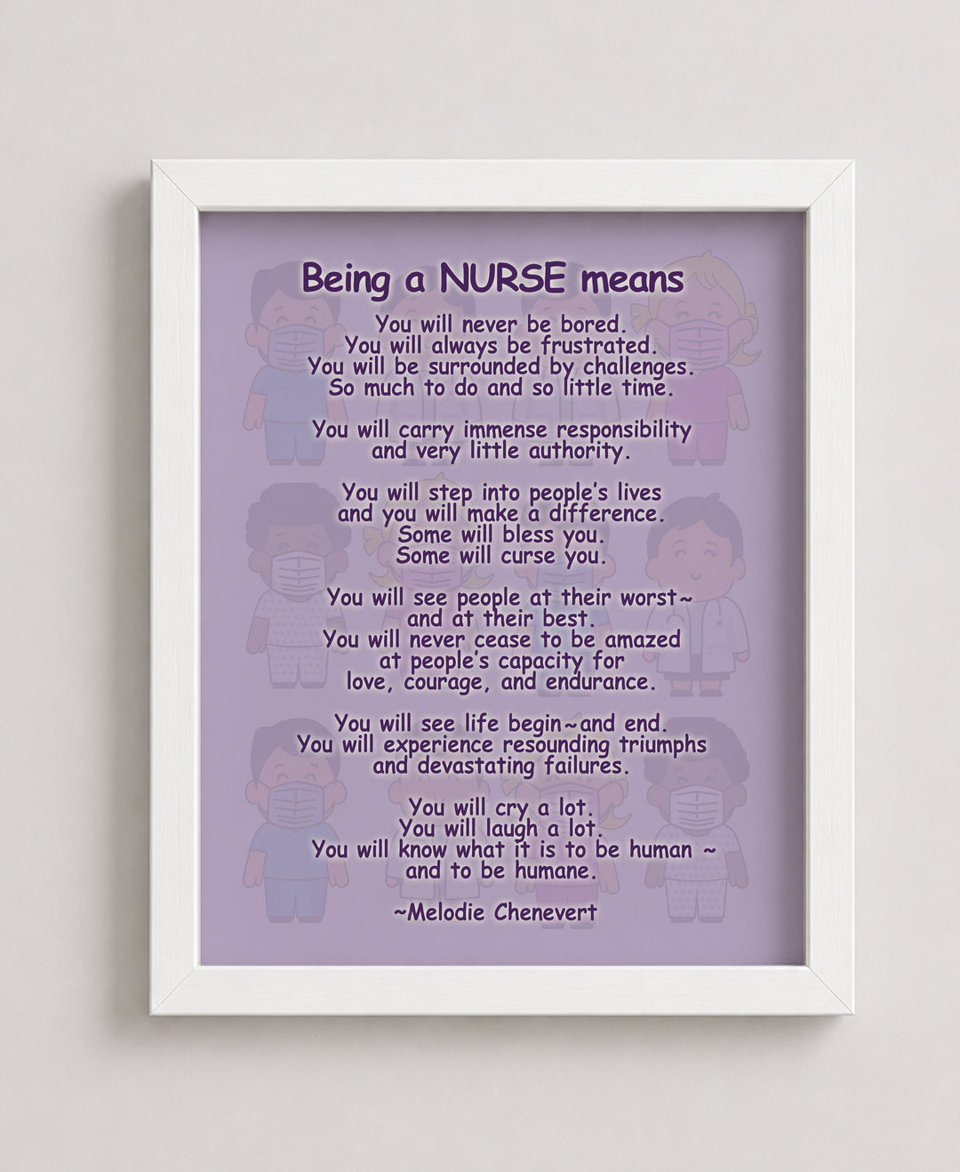 Being A Nurse Means Inspirational Wall Art