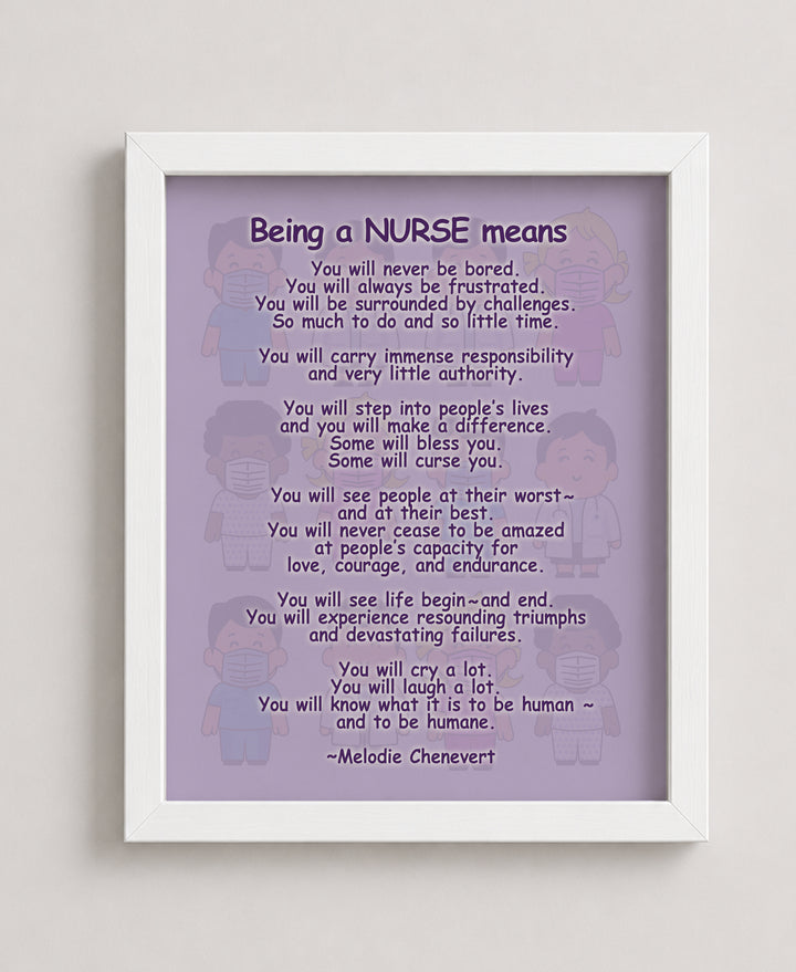 Being A Nurse Means Inspirational Wall Art