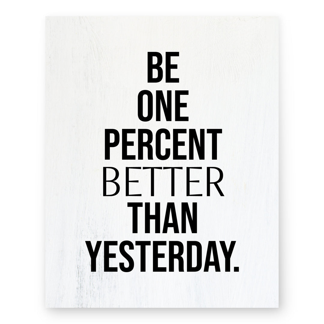 Be One Percent Better Inspirational Wall Art