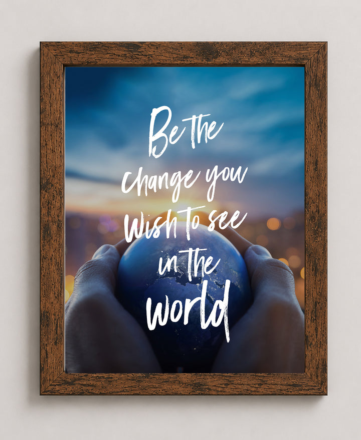 Be the Change Inspirational Wall Art