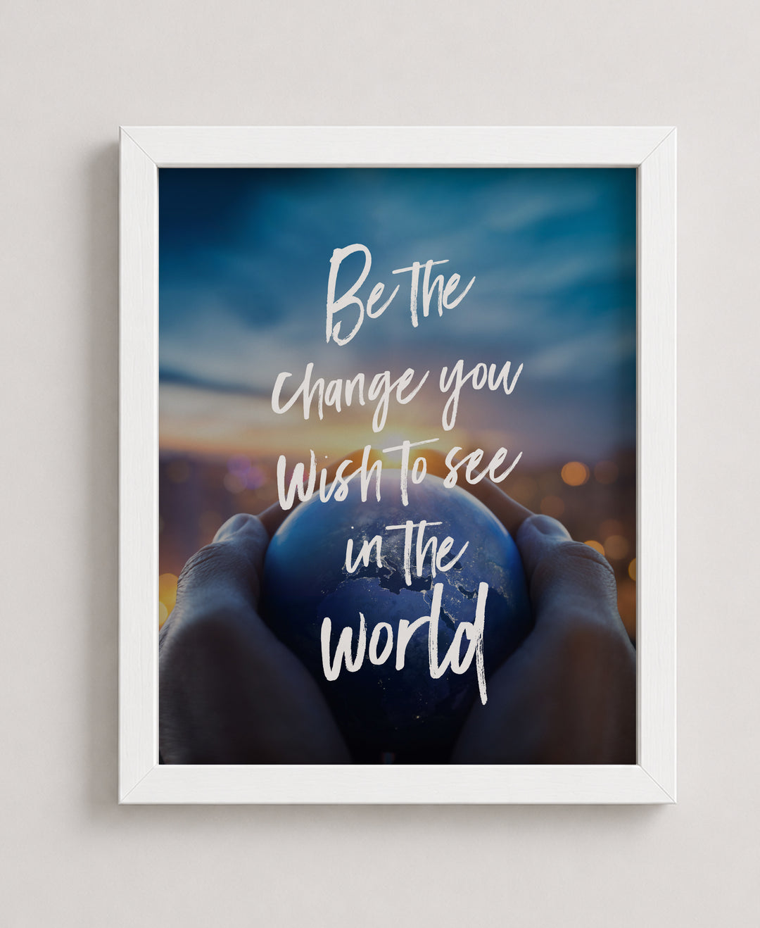 Be the Change Inspirational Wall Art